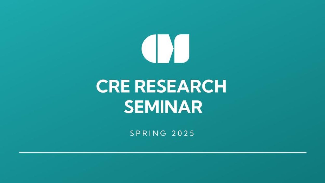 CRE Research Seminar Spring 2025